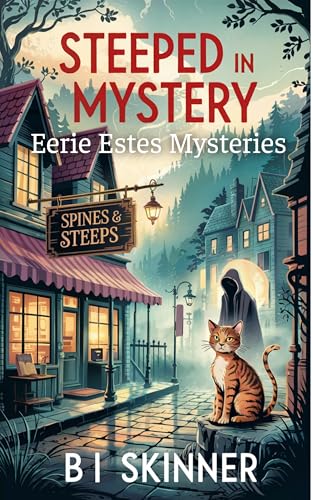 Steeped in Mystery (Eerie Estes Mysteries Book 1)