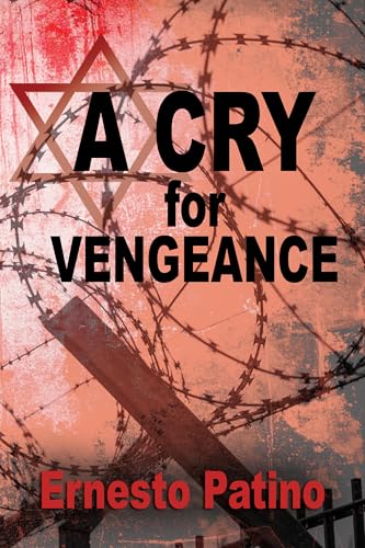 A Cry for Vengeance