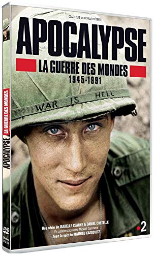 Apocalypse : la Guerre des Mondes de 1945 à 1991 (nouveauté)