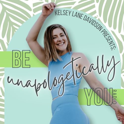 Be Unapologetically You Radio cover art