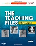 The Teaching Files: Interventional: Expert Consult - Online and Print (Teaching Files in Radiology)