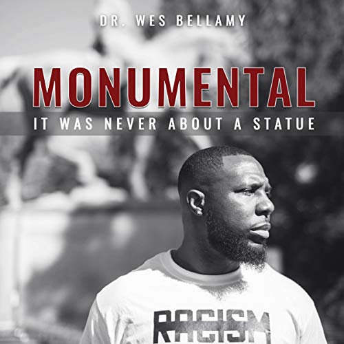 Monumental by Dr. Wes Bellamy episode artwork