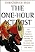 The One-Hour Activist: The 15 Most Powerful Actions You Can Take to Fight for the Issues and Candidates You Care About