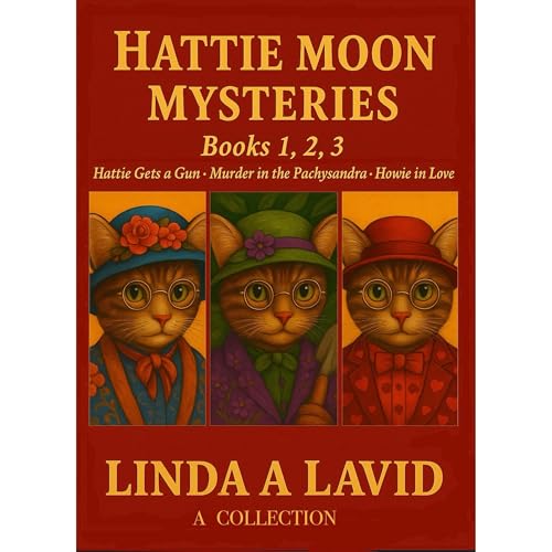 Hattie Moon Mysteries Audiolibro Por Linda A Lavid arte de portada