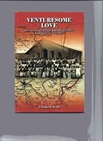 Venturesome Love: The Story of Constance Hornby 1881-1972 1871828724 Book Cover