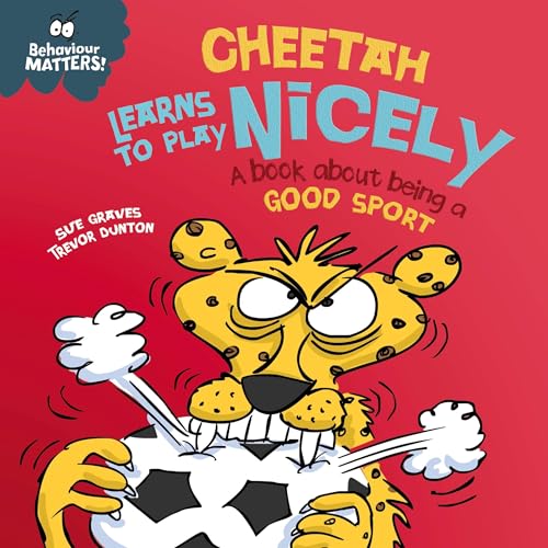Cheetah Learns to Play Nicely - A book about being a good sport cover art