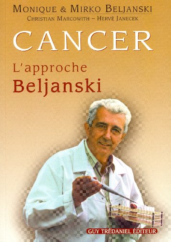 Télécharger Cancer : l'approche Beljanski Livre PDF Gratuit