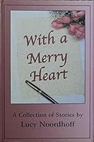 With a Merry Heart B000PGAQUI Book Cover