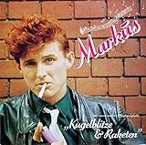 markus lüpertz  Markus - Kugelblitze & Raketen - CBS - CBS 85 732, CBS - 85732