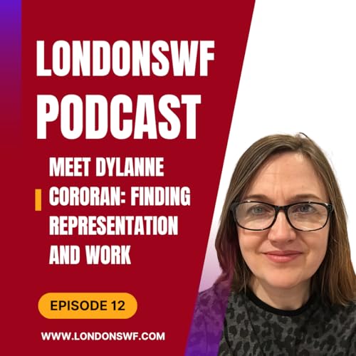 Ep019: Meet Dylanne Corcoran, Finding Representation and Work