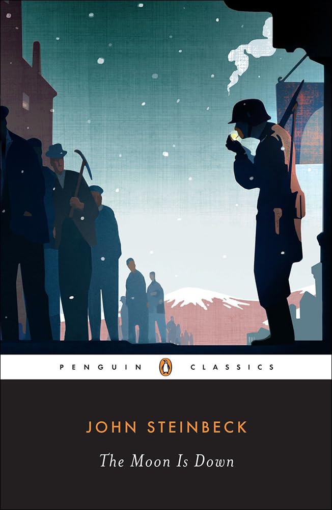 The Moon Is Down (Penguin Classics)