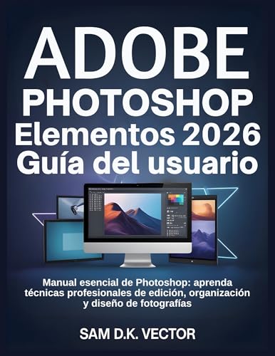 Guide Adobe Photoshop Elements 2026 manuel de retouche photo en espagnol
