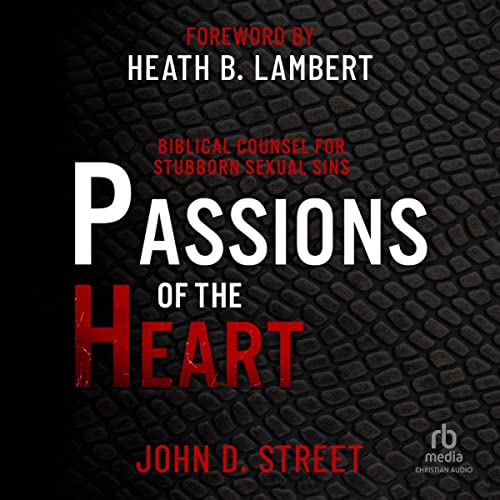 Passions of the Heart by John D. Street episode artwork