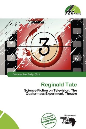Reginald Tate: Science Fiction on Television, The Quatermass Experiment, Theatre