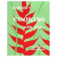 Hawaii: Cooking with Aloha 093317456X Book Cover