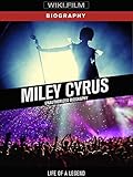 Miley Cyrus - Miley Cyrus: Unauthorized Biography