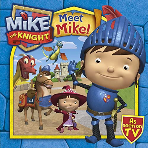 Meet Mike the Knight