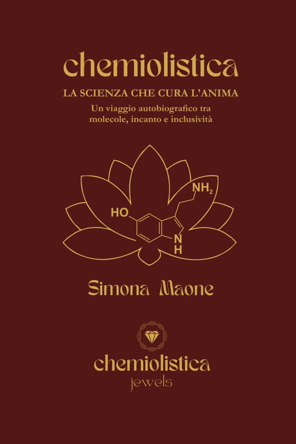 Chemiolistica: La scienza che cura l' anima