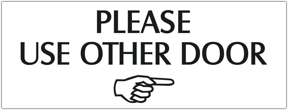3×8 Door Sign - Please Use Other Door Toward the Right (Black) (White)