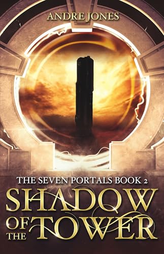 Shadow of the Tower: The Seven Portals Series (English Edition)
