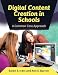 Digital Content Creation in Schools: A Common Core Approach