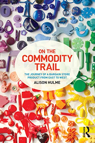 On the Commodity Trail: The Journey of a Bargain Store Product fr...
