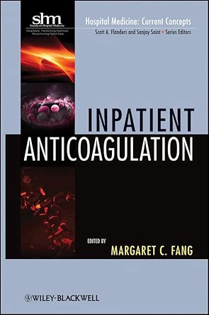 Inpatient Anticoagulation: 04-Wow! eBook