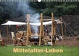 Autor(in): MauzMausi Mittelalter - Leben (Wandkalender 2022 DIN A3 quer)