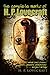 The Complete Works of H.P. Lovecraft: 102 Horror Short Stories, Novels, Juvenelia, Collaborations and Ghost Writings