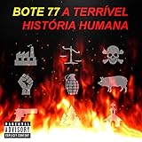  A Terrível História Humana