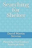 Searching for Shelter: Poems by 21st Century...