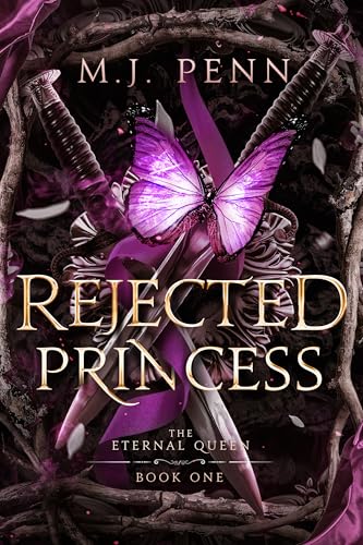 Rejected Princess (The Eternal Queen Book 1)