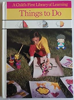 Hardcover Things to Do (Child's First Library of Learning) Book
