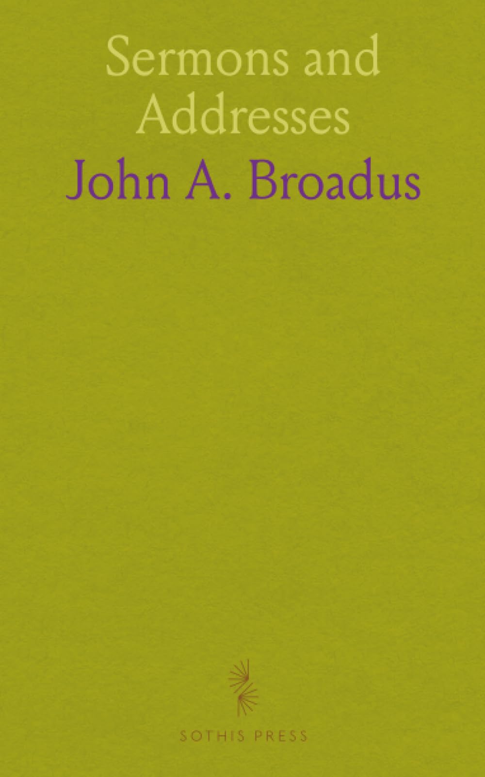 Sermons and Addresses