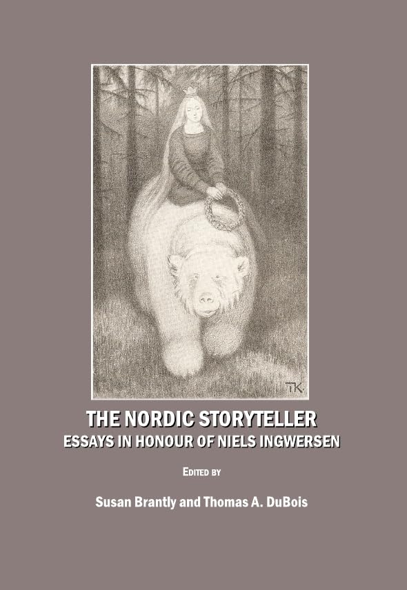 Buy The Nordic Storyteller: Essays in Honour of Niels Ingwersen — BookShops.in
