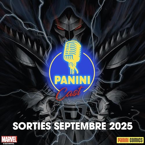 Panini Cast - Les sorties de septembre 2025