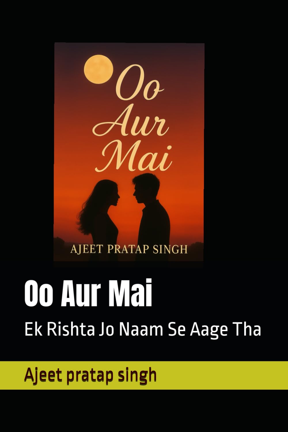 Oo Aur Mai: Ek Rishta Jo Naam Se Aage Tha