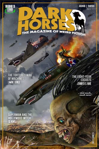Cover of Dark Horses: The Magazine of Weird Fiction, June 2023