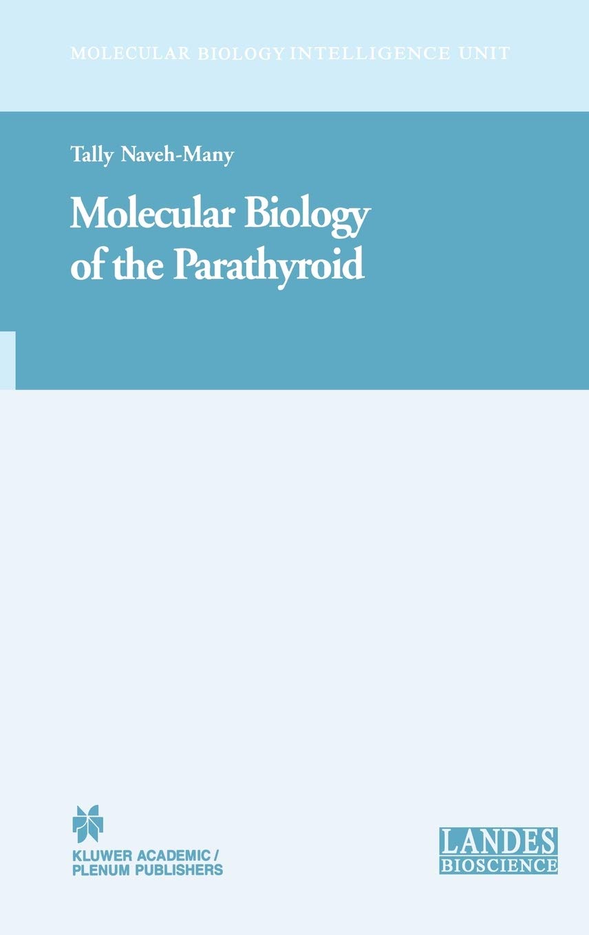 Molecular Biology of the Parathyroid