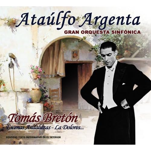 T. Breton: Escenas andaluzas / La Dolores