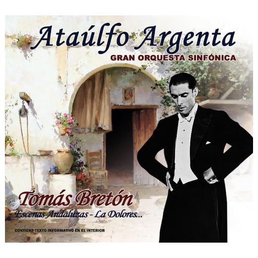 T. Breton: Escenas andaluzas / La Dolores