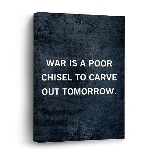 Yelolyio Gerahmte Leinwand-Wandkunst, War Is A Poor Chisel to Carve Out...