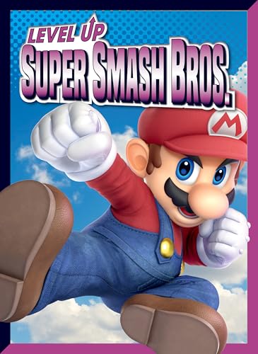 Level Up Super Smash Bros. (Level Up Gaming) (English Edition)