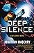 Deep Silence: A Joe Ledger Novel