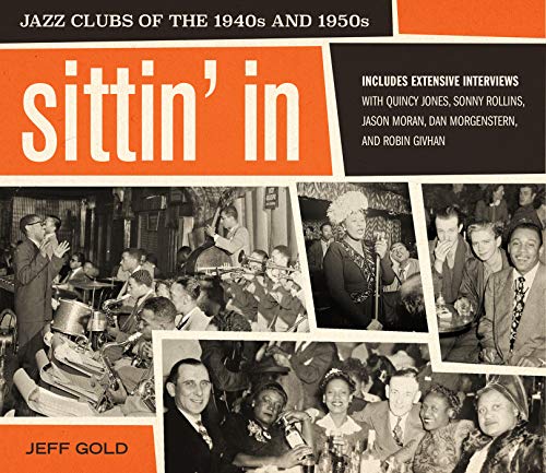 Sittin’ In: Jazz Clubs of the 1940s and 1950s