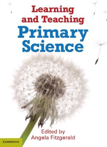 Learning and Teaching Primary Science