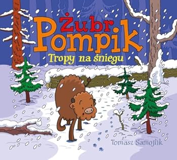 Hardcover Zubr Pompik Tropy na sniegu (Polish Edition) [Polish] Book