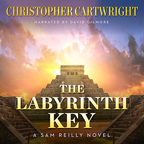 The Labyrinth Key Sam Reilly, Book 19 (Audible Audio