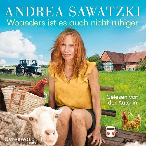 Woanders ist es auch nicht ruhiger Audiolivro Por Andrea Sawatzki capa
