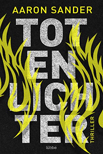 Totenlichter: Thriller